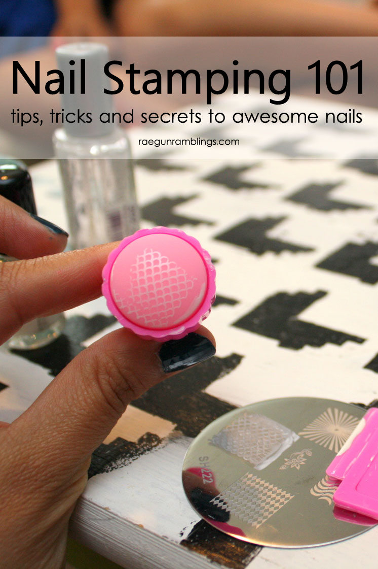 How to Stamp Nails Tips and Tricks for Success Rae Gun Ramblings