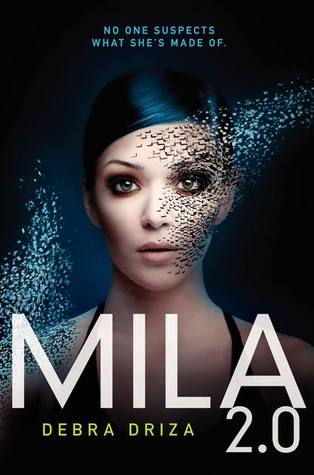 mila 2.0 by debra driza book review