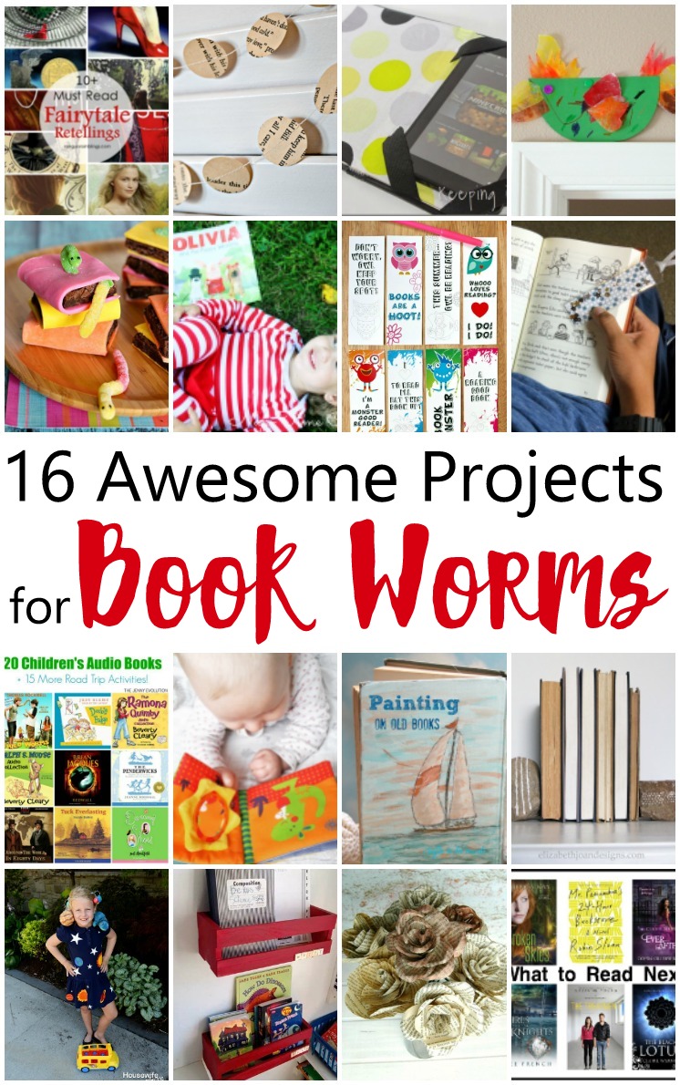Must see projects for book worms. Great book inspired crafts and book lists. 