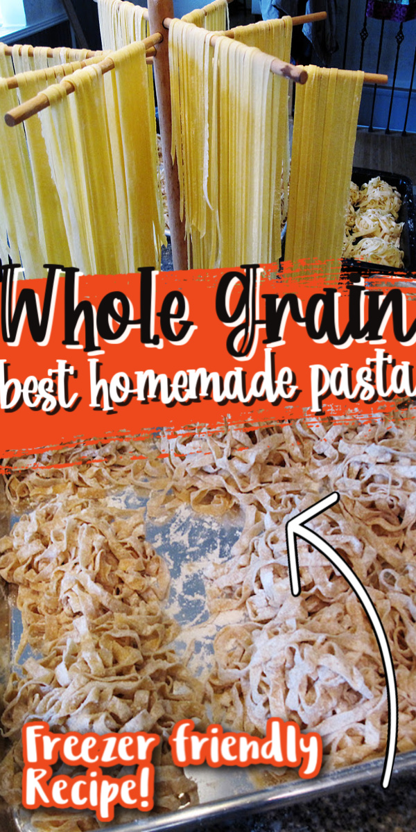 The best EASY whole grain homemade pasta recipe