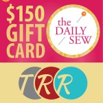 cthe daily sew giveaway - 150$ to The Ribbon Retreat