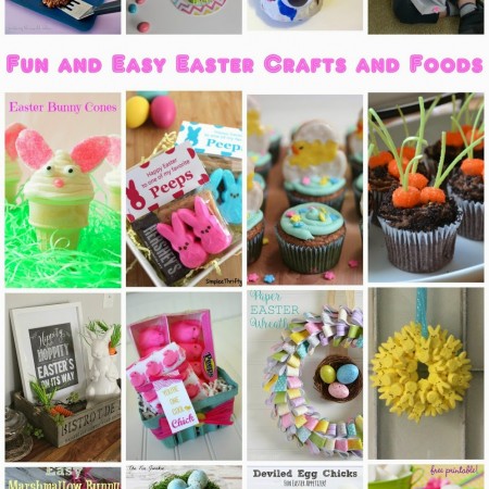 Fun and Easy Easter Crafts and Foods