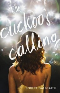 the cuckoo's calling by Robert Galbraith aka J.K. Rowling