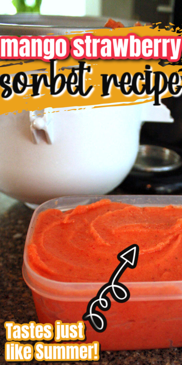 Delicious and easy mango strawberry sorbet recipe