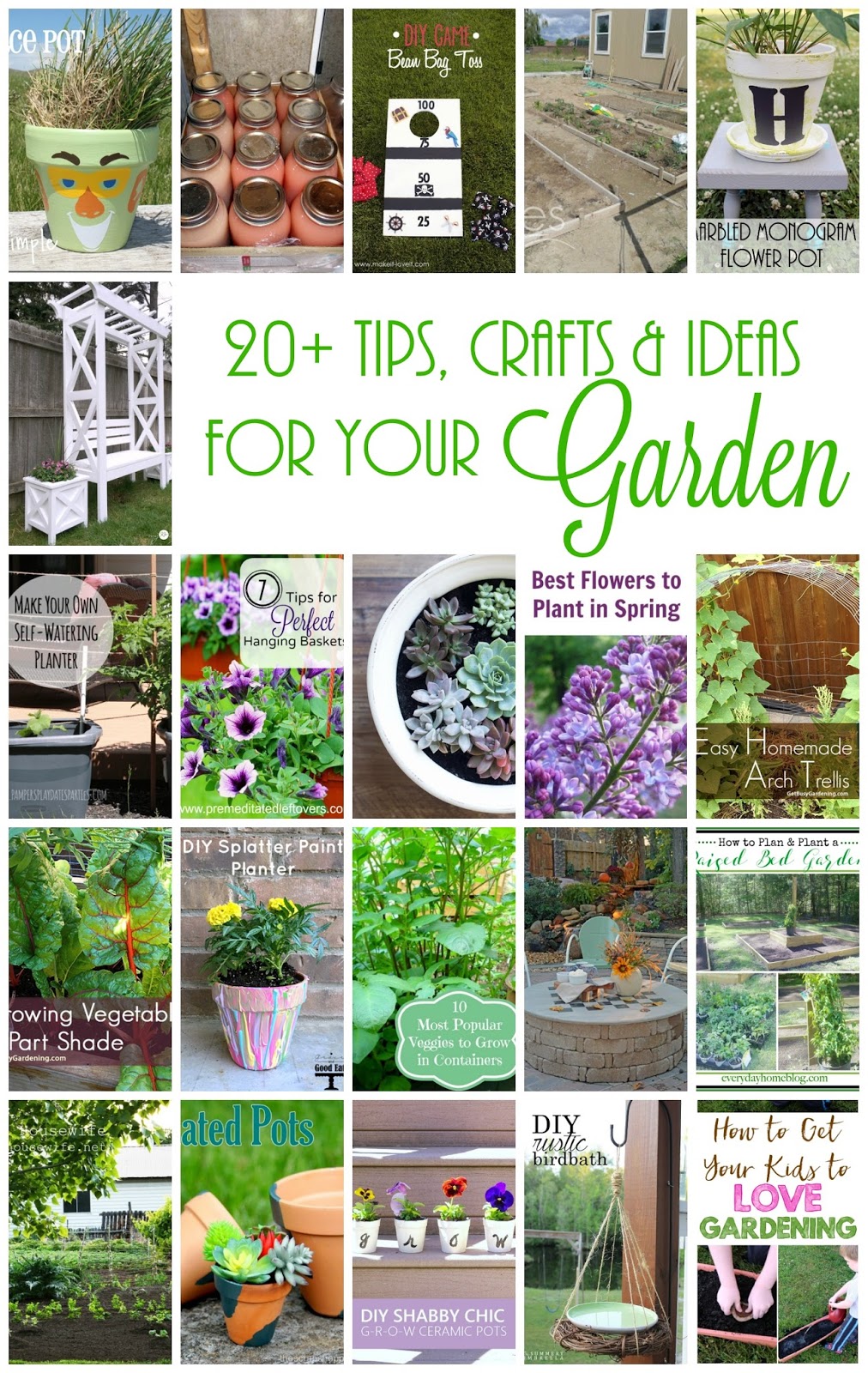 20+ Ideas, Crafts and Tips for Your Garden