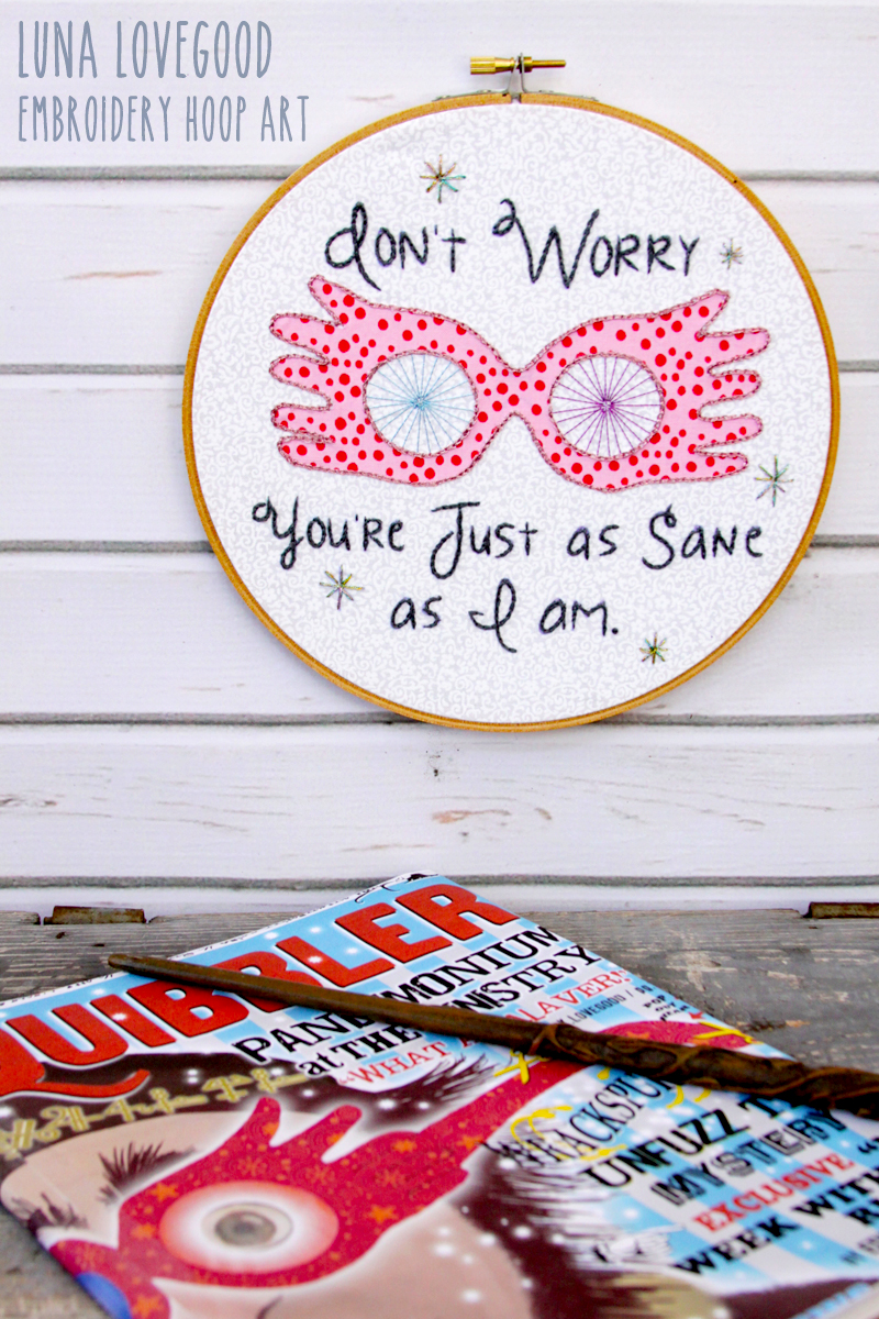 Luna Lovegood Embroidery Hoop Art and More Harry Potter Craft Tutorials and Recipes