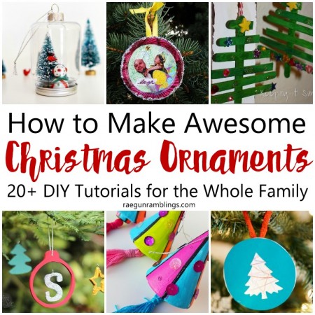 Quick and easy DIY Christmas Ornaments tutorials for the whole family