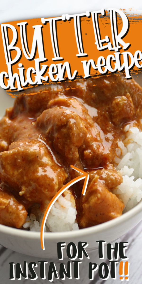 Butter Chicken Recipe. One of my new favorite instant pot recipes. Great Chicken dinner.
