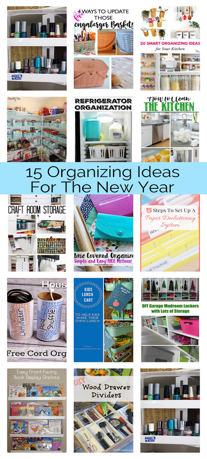 15 Organizing Ideas for new years and spring cleaning