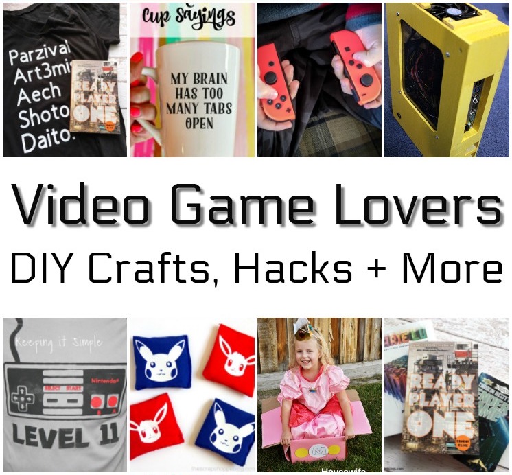 DIY Crafts and Tips for Video Game Lovers Rae Gun Ramblings