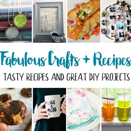 great recipes and DIY projects and craft tutorials