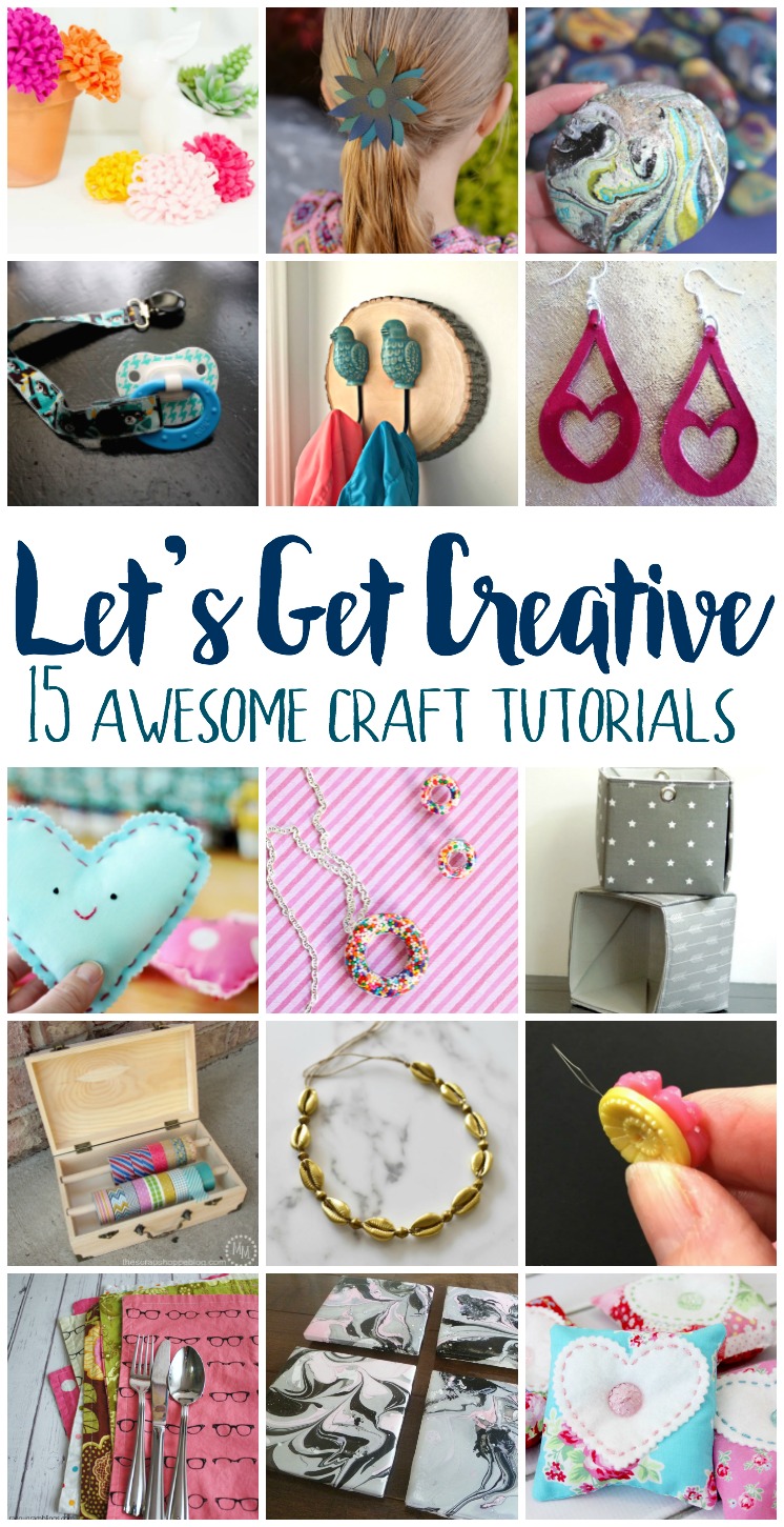 15 awesome craft tutorials perfect for a weekend project