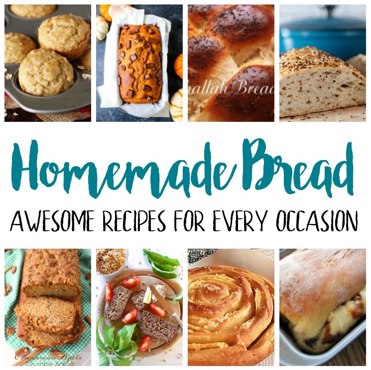 must make homemade bread recipes for every occasion