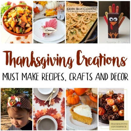Must Make Thanksgiving recipes crafts and decor