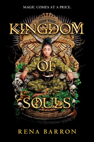 Kingdom of SOuls by Rena Barron